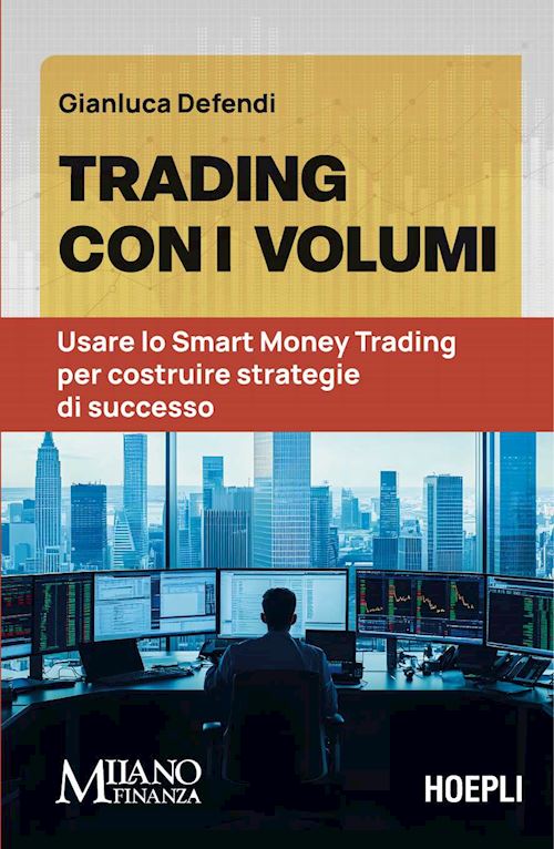 Trading con i volumi - Gianluca Defendi